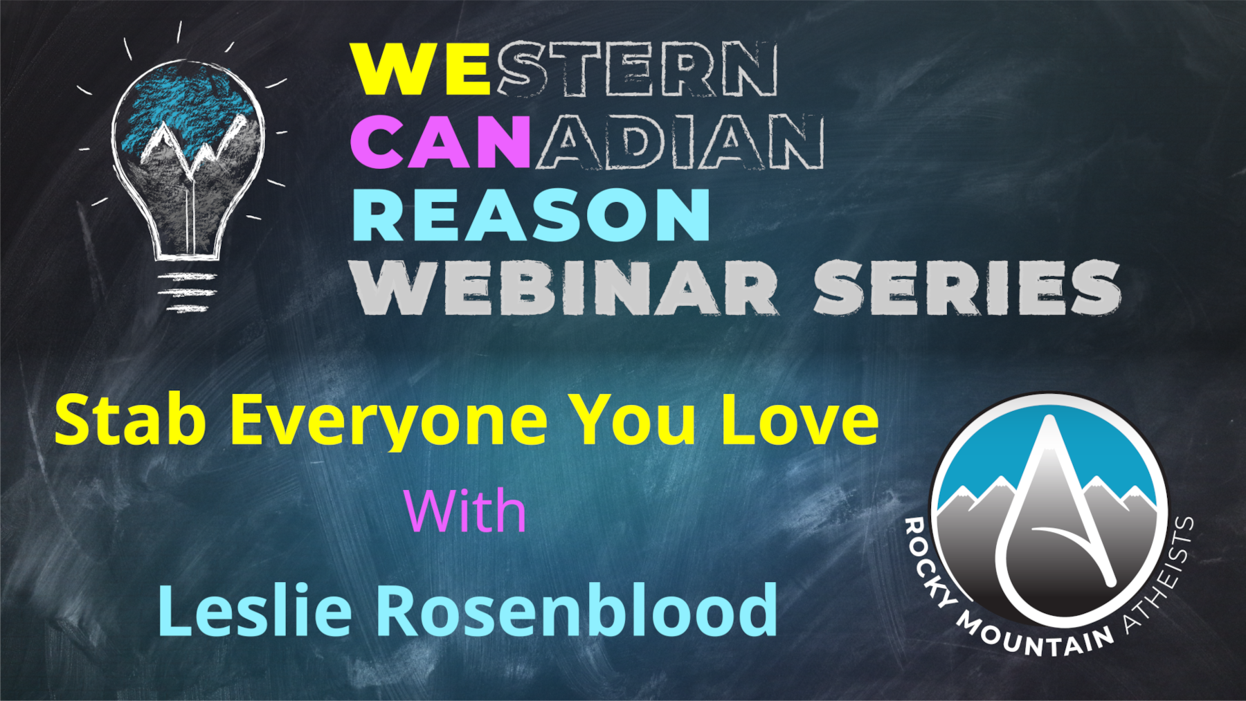 WeCanReason Webinar – Stab Everyone You Love video released